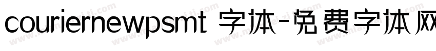 couriernewpsmt 字体字体转换